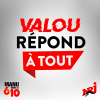 Podcast NRJ Valou répond à tout