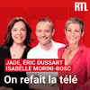 Podcast RTL On refait la télé avec Eric Dussart, Jade