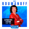 Podcast Europe 1 Ça pique mais c'est bon avec Anne Roumanoff