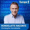 Podcast Europe 1 Hondelatte Raconte avec Christophe Hondelatte