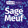 Podcast Europe 1 Sage-Meuf avec Anna Roy