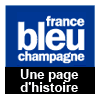 podcast france bleu champagne Une page d'histoire avec Christelle Lapierre