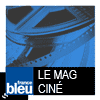 podcast france bleu, Le mag ciné avec Jean Pierre Bergeon