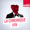 Podcast France Inter La Chronique vin avec Jérôme Gagnez