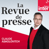 Podcast France Inter La revue de presse avec Claude Askolovitch