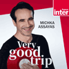 Podcast France Inter Very good trip avec Michka Assayas