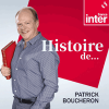 Podcast France Inter Histoire de par Patrick Boucheron