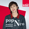 Podcast France Inter Pop & Co avec Rebecca Manzoni