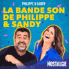 Podcast Cherie fm La Bande Son de Philippe et Sandy avec  Philippe Llado, Sandy