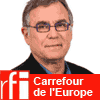 Podcast rfi Carrefour de l'Europe avec Daniel Desesquelle