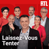 Podcast RTL Laissez-vous Tenter avec Anthony Martin et Yves Calvi