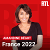Podcast RTL France 2022 avec Amandine Begot
