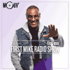 Podcast Mouv radio Show avec First Mike