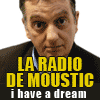 La radio de moustic - i have a dream