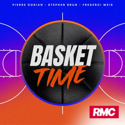Podcast RMC Basket Time avec Pierre Dorian, Cyril Mejane, Fred Weis et Stephen Brun