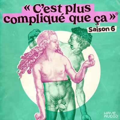 Podcast C'est plus compliqué que ça