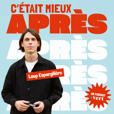 C'était mieux après