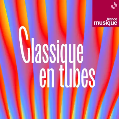Classique en tubes