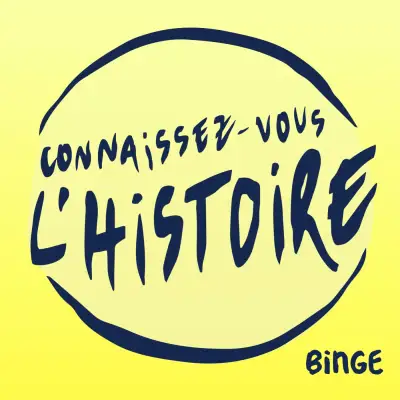 Podcast Connaissez-vous l'histoire