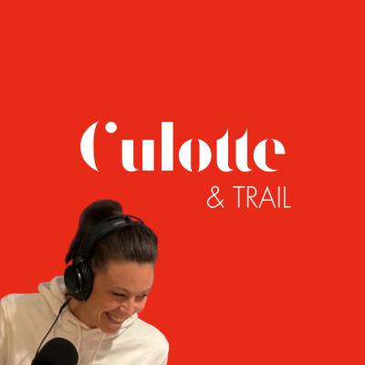 podcast Culotte & TRAIL par Laurie Gonguet