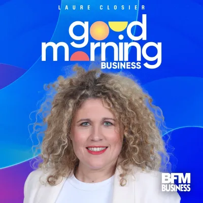 Podcast Good Morning Business BFM