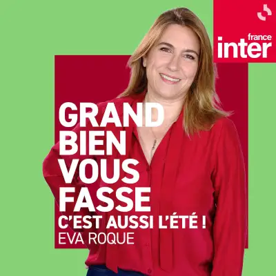 Grand bien vous fasse !