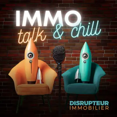 Podcast Immo Talk & Chill