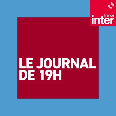 Podcast Inter soir - Journal de 19h