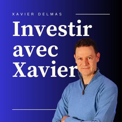 Investir avec Xavier