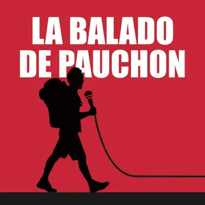 Podcast La Balado de Pauchon, Hervé Pauchon