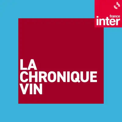 Podcast La Chronique vin