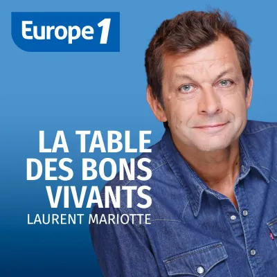 Podcast La table des bons vivants