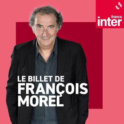Le billet de François Morel