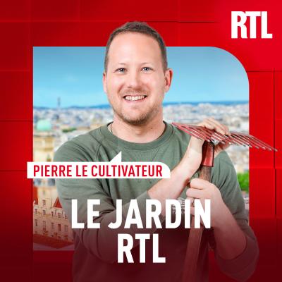 Podcast Le Jardin RTL