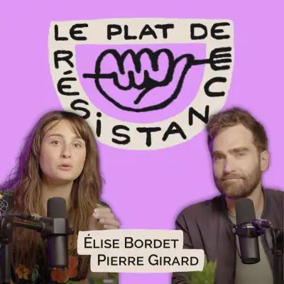 Podcast Le plat de résistance