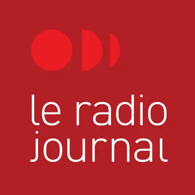 Balados ICI Radio Canada Première Radio journal