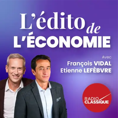 L’édito économique de François Vidal