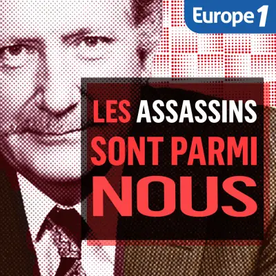 Podcast Les assassins sont parmi nous, Pierre Bellemare