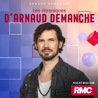 Podcast Les chroniques d'Arnaud Demanche