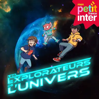 Les explorateurs de l'univers