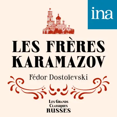 Podcast Les Frères Karamazov, 