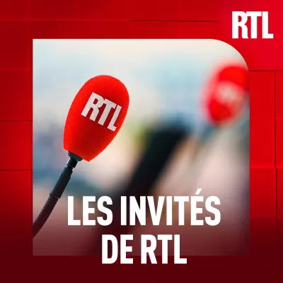 Podcast Les invités de RTL