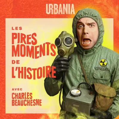 Les Pires Moments de l'Histoire