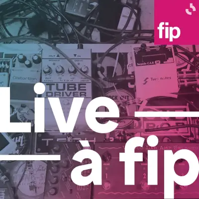 Podcast Live à Fip