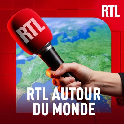 Podcast RTL autour du monde