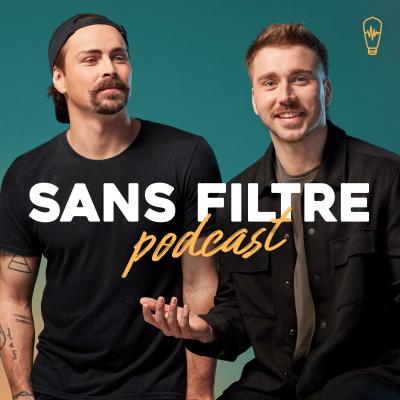 Podcast Sans Filtre