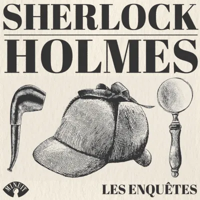 Sherlock Holmes - Les enquêtes 