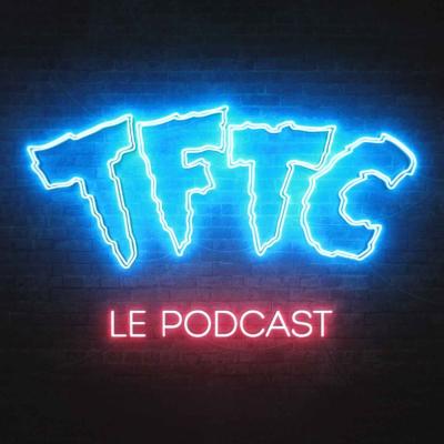 Podcast TFTC, Tales From The Click