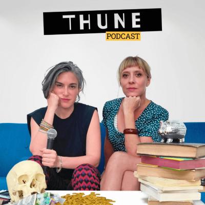 Podcast Thune, Anna Borrel, Laurence Vély