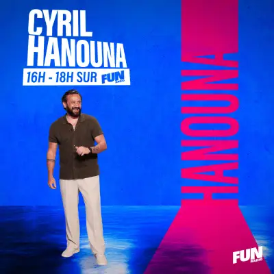 Podcast Cyril Hanouna sur Fun Radio